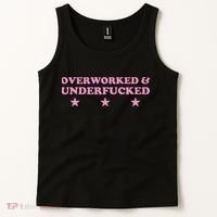 Overworked And Underfucked Witty Worker Hard Life Tank Top thumb 2