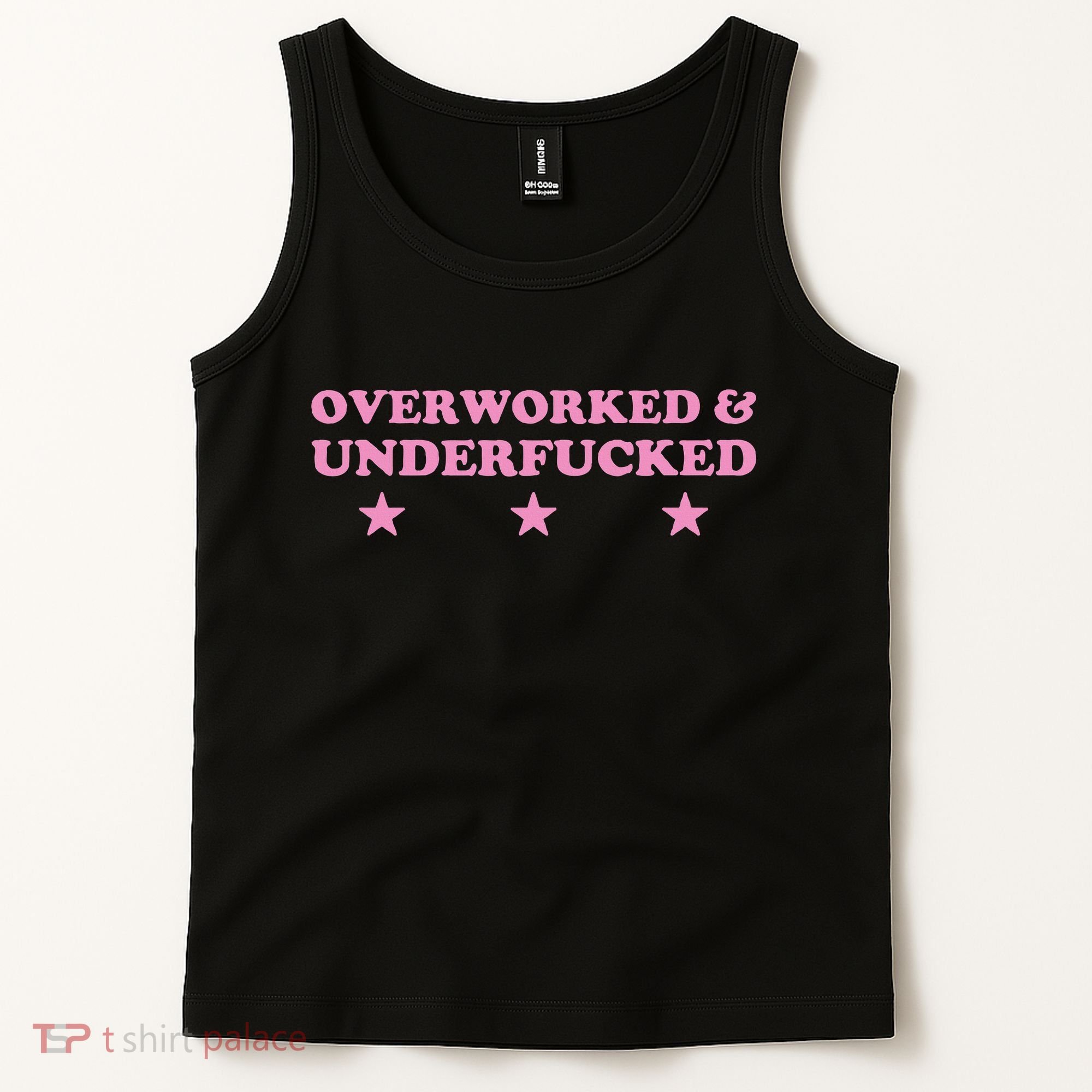 Overworked And Underfucked Witty Worker Hard Life Tank Top