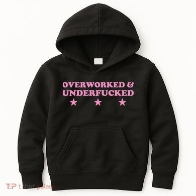 Overworked And Underfucked Witty Worker Hard Life Kids Hoodie