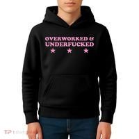 Overworked And Underfucked Witty Worker Hard Life Kids Hoodie thumb 4