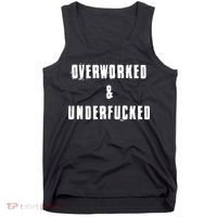 Overworked And Underfucked Funny Offensive Tank Top thumb 0