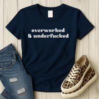 Overworked And Underfucked Funny Offensive Women's T-Shirt thumb 3