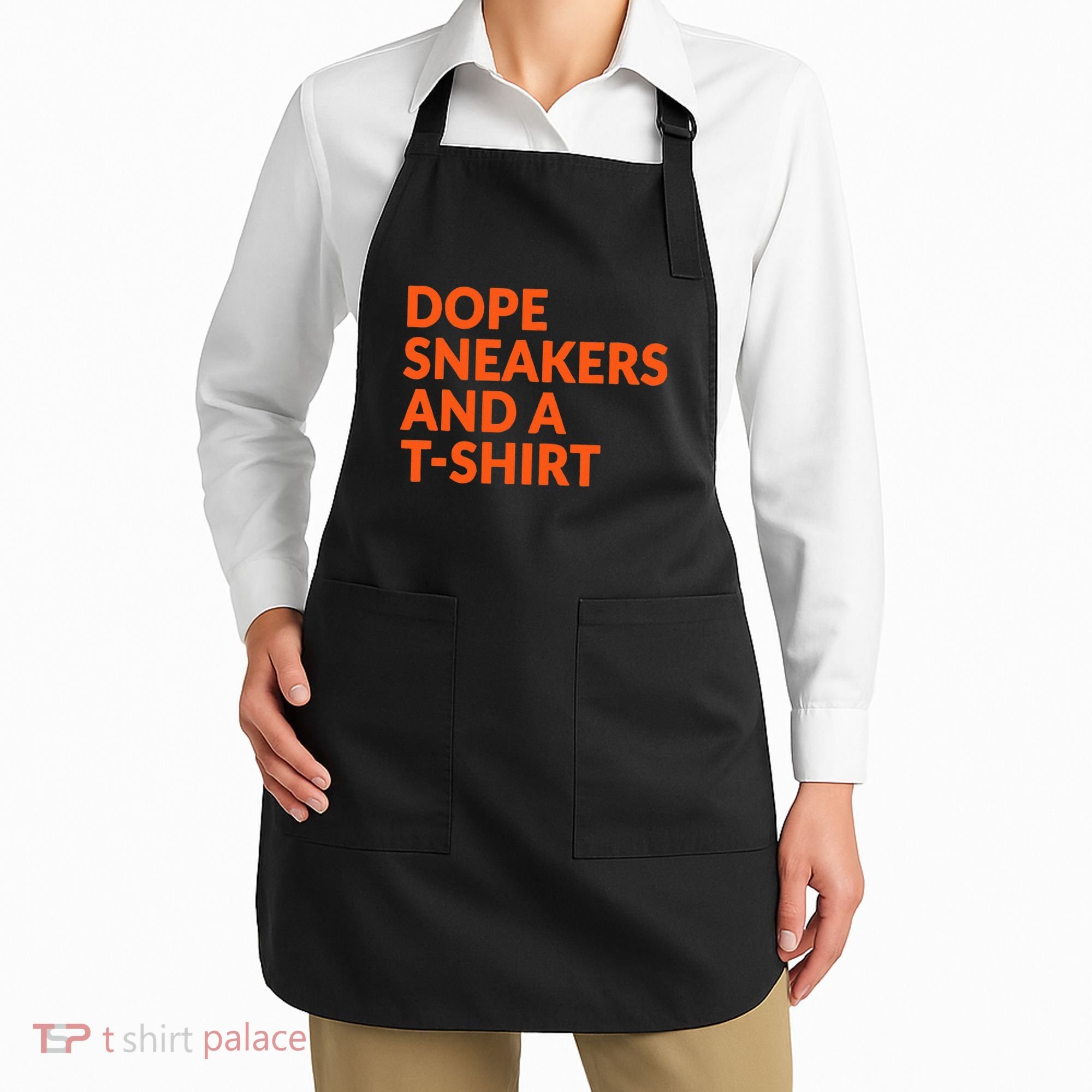 Orange And White Dope Sneakers And A Apron