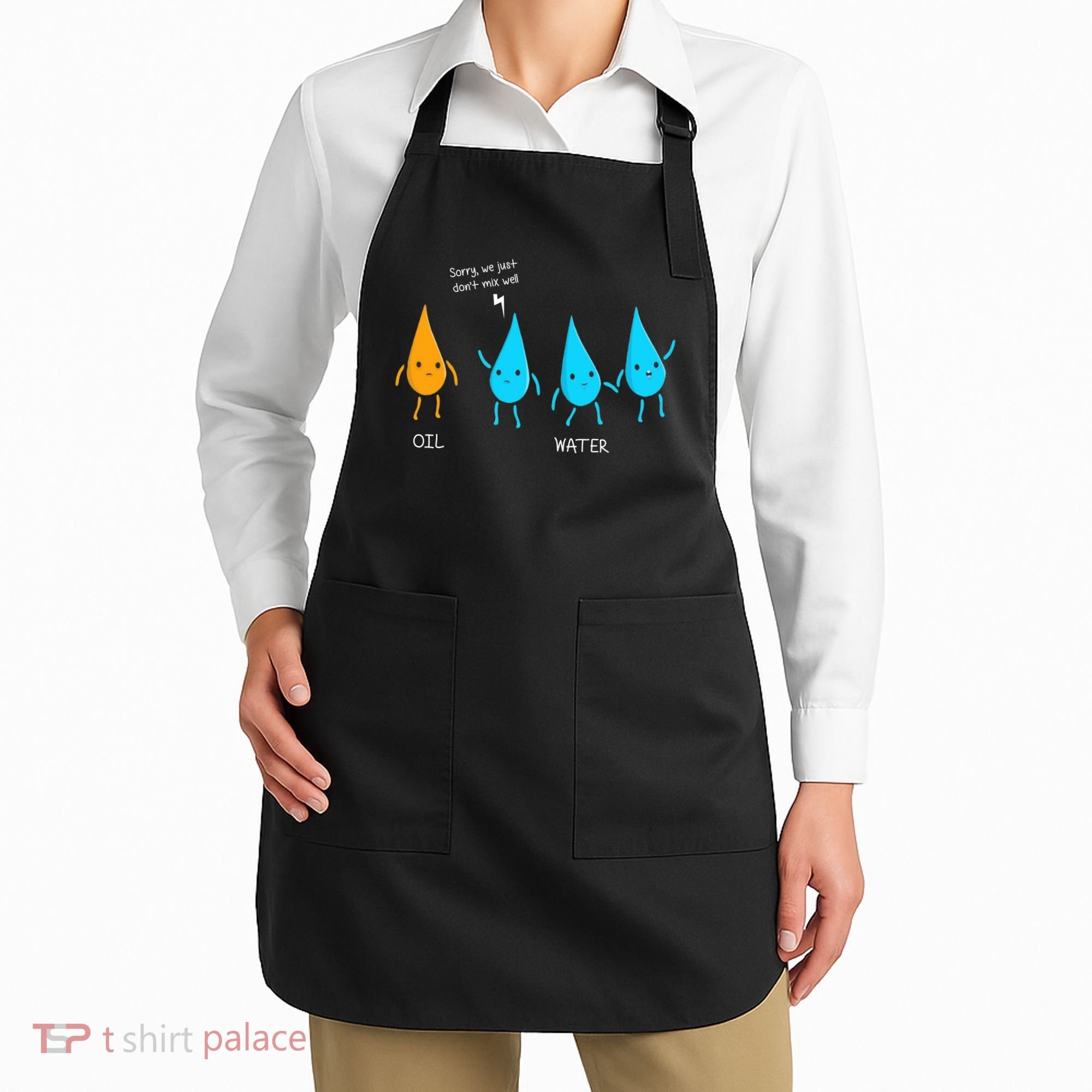 Oil And Water Don't Mix Well Funny Science Apron