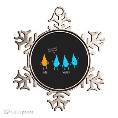 Oil And Water Don't Mix Well Funny Science Ornament