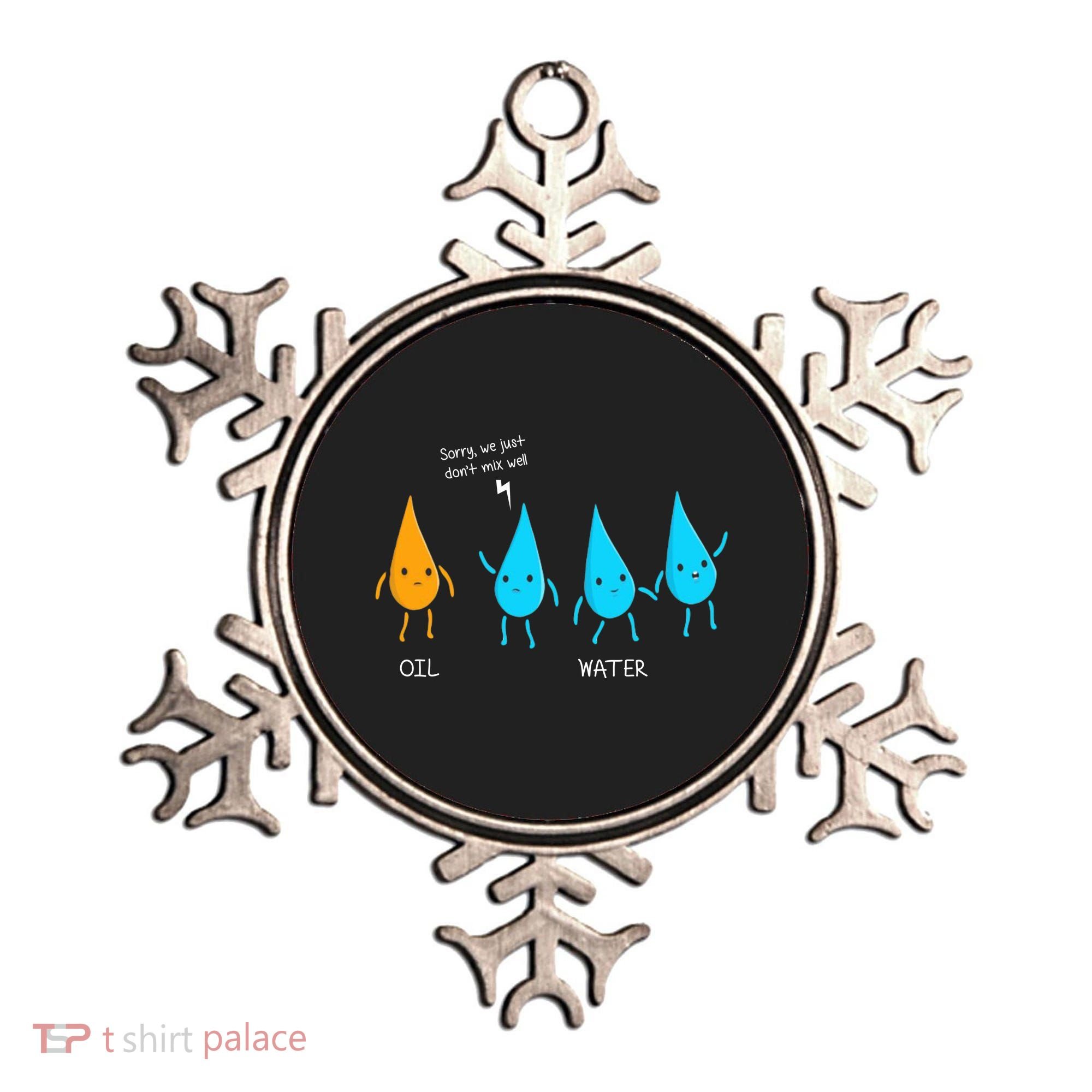 Oil And Water Don't Mix Well Funny Science Ornament