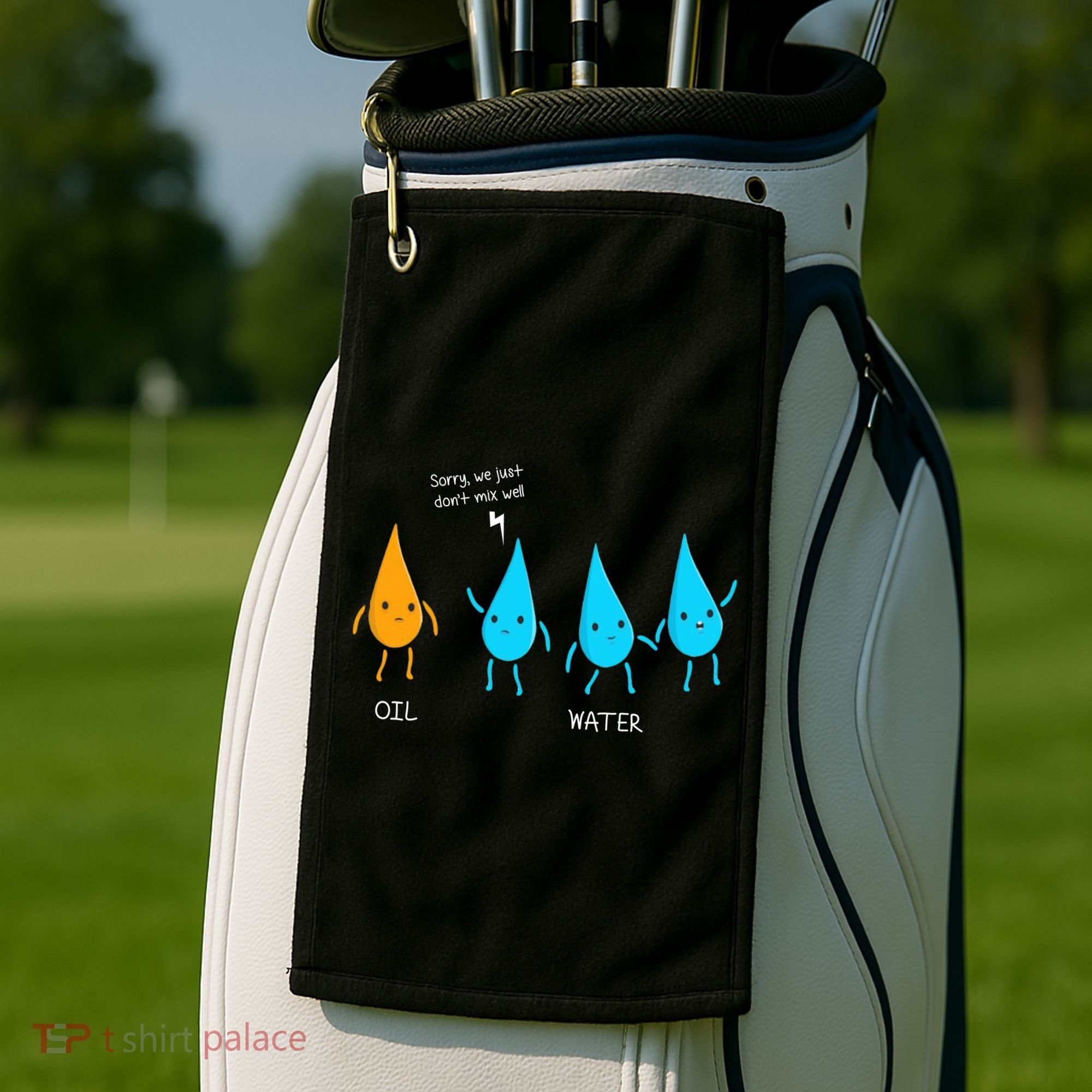 Oil And Water Don't Mix Well Funny Science Golf Towel