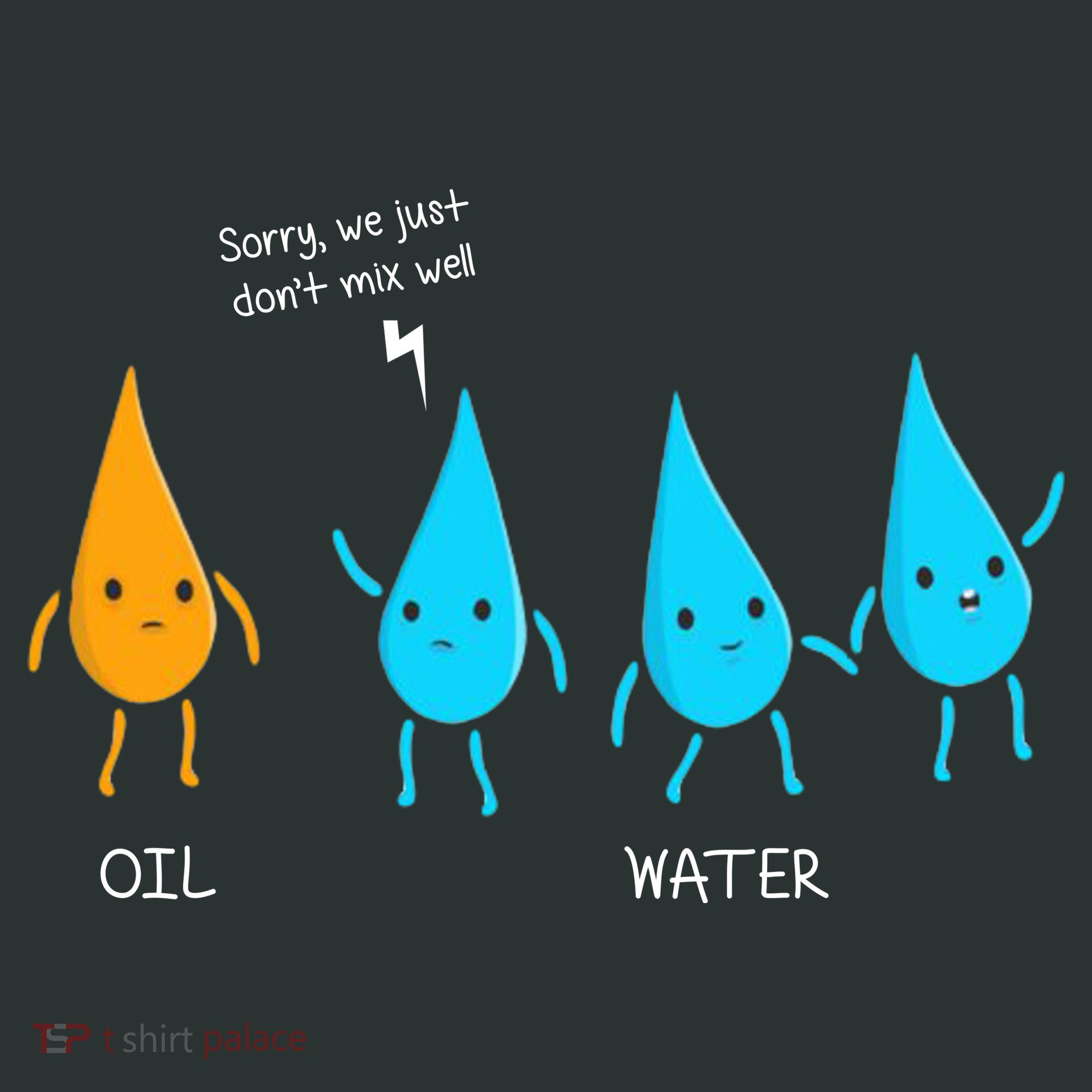 Oil And Water Don't Mix Well Funny Science Hoodie