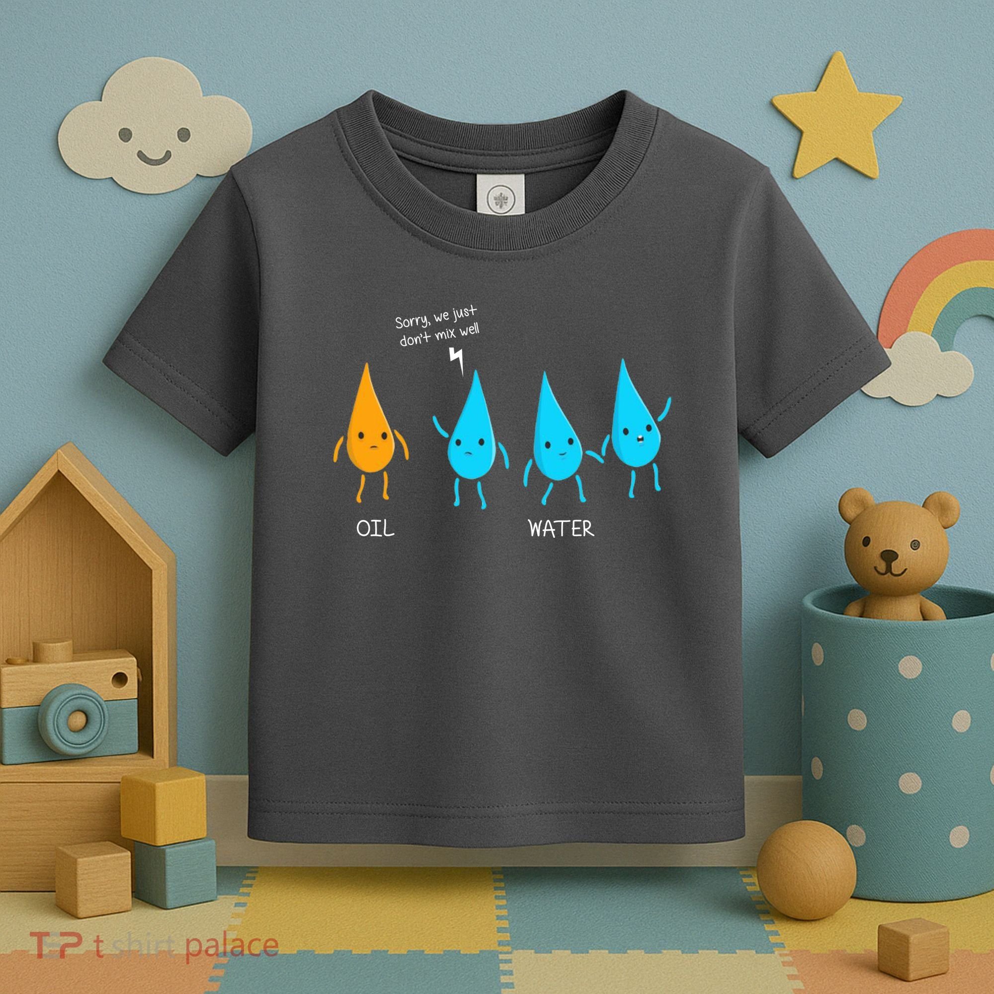 Oil And Water Don't Mix Well Funny Science Toddler T-Shirt
