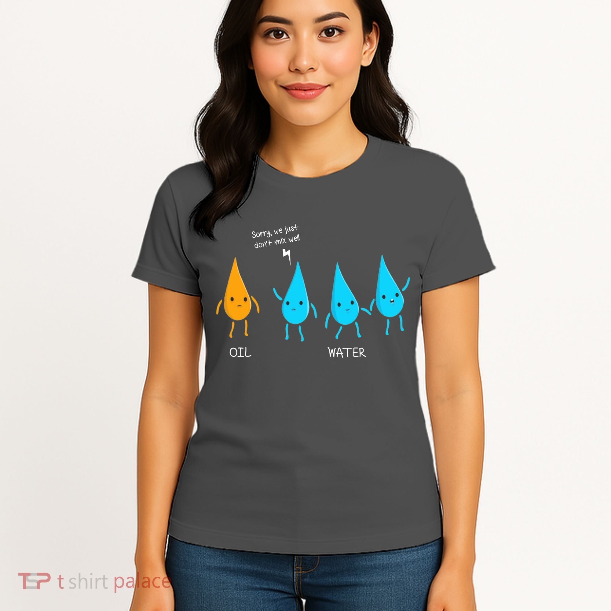 Oil And Water Don't Mix Well Funny Science Women's T-Shirt