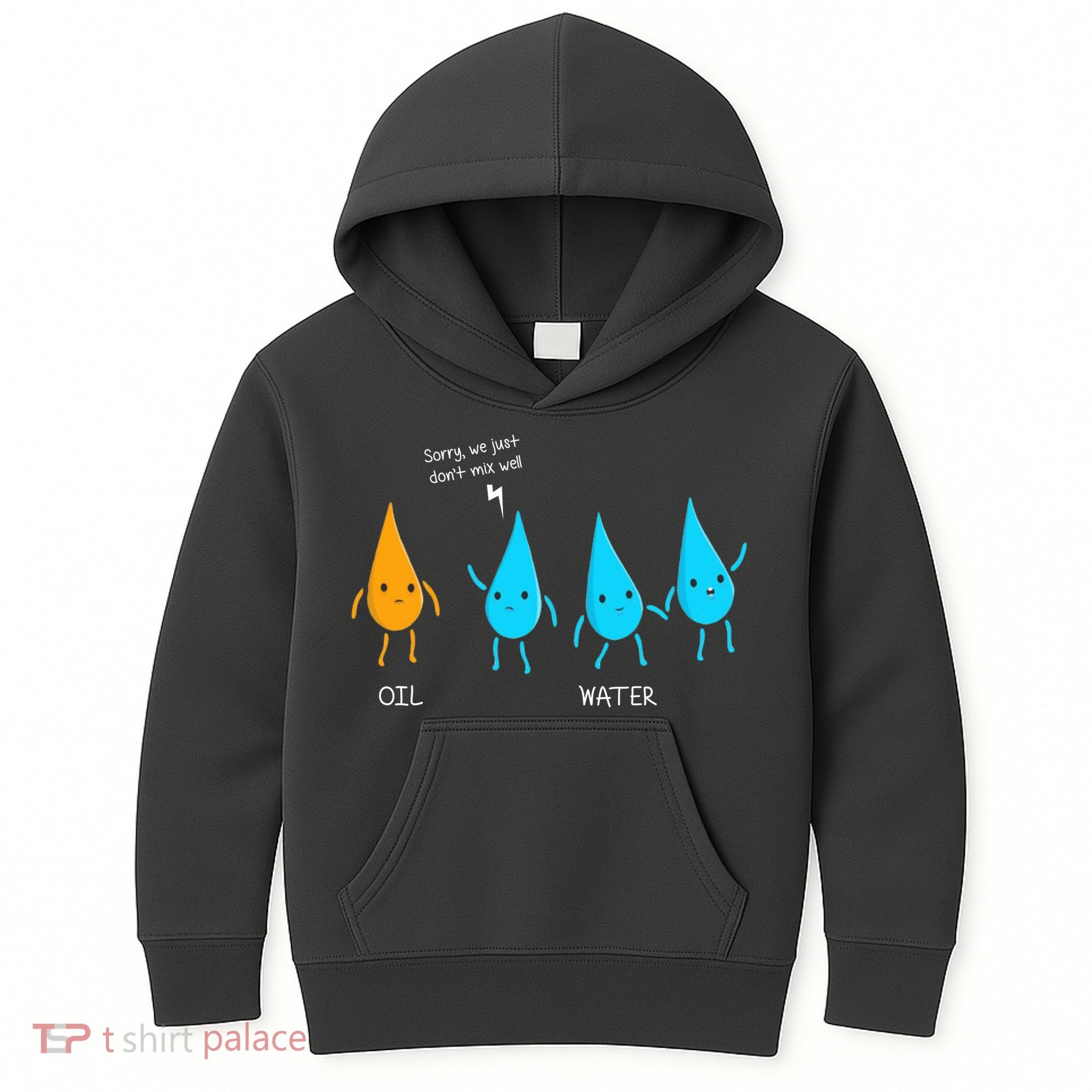 Oil And Water Don't Mix Well Funny Science Kids Hoodie
