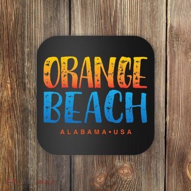Orange Beach Alabama Souvenir Coaster