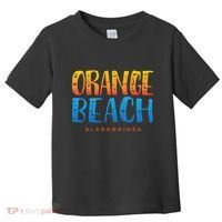 Orange Beach Alabama Souvenir Toddler T-Shirt thumb 0