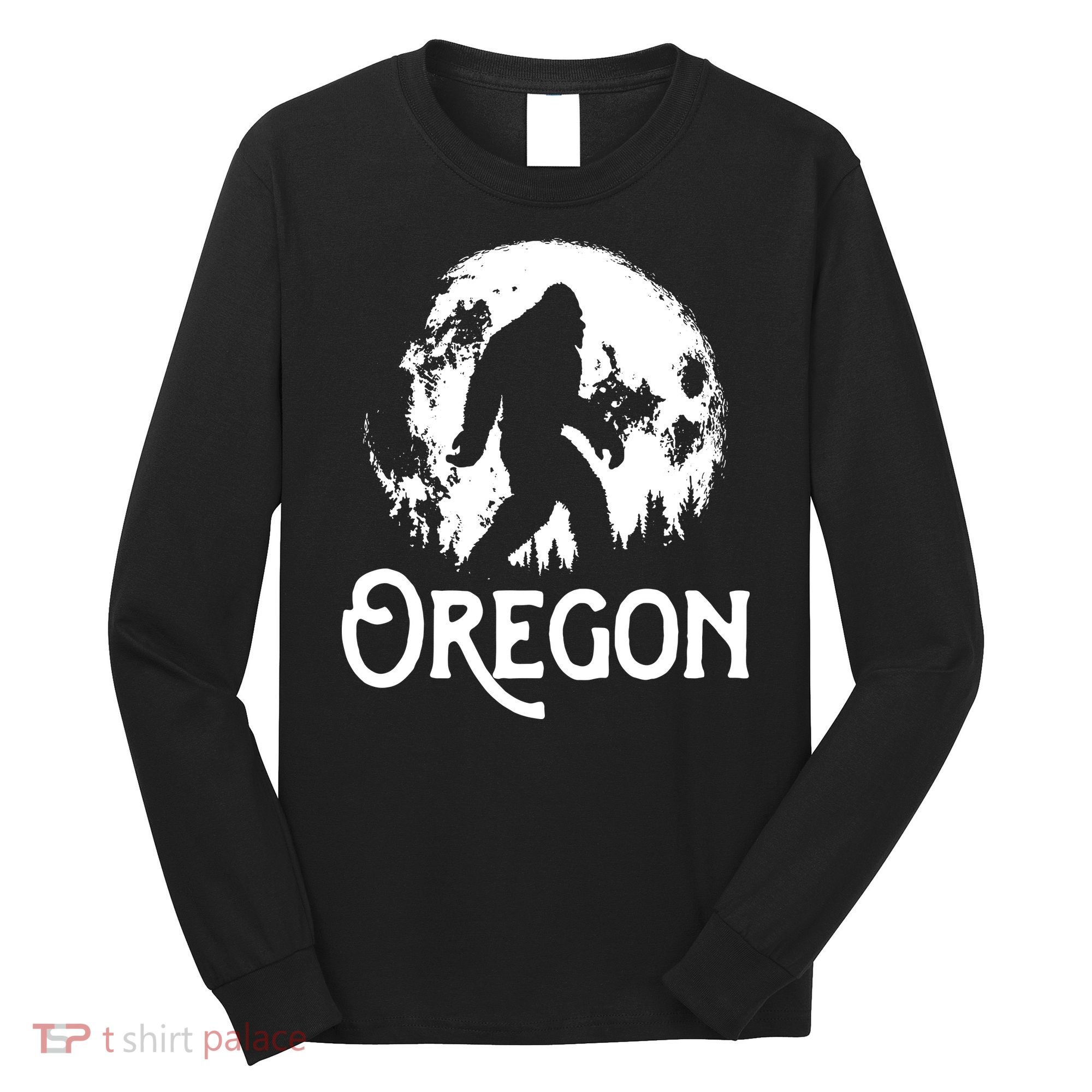 Oregon Bigfoot At Night Cool Full Moon Trees Sasquatch Long Sleeve Shirt
