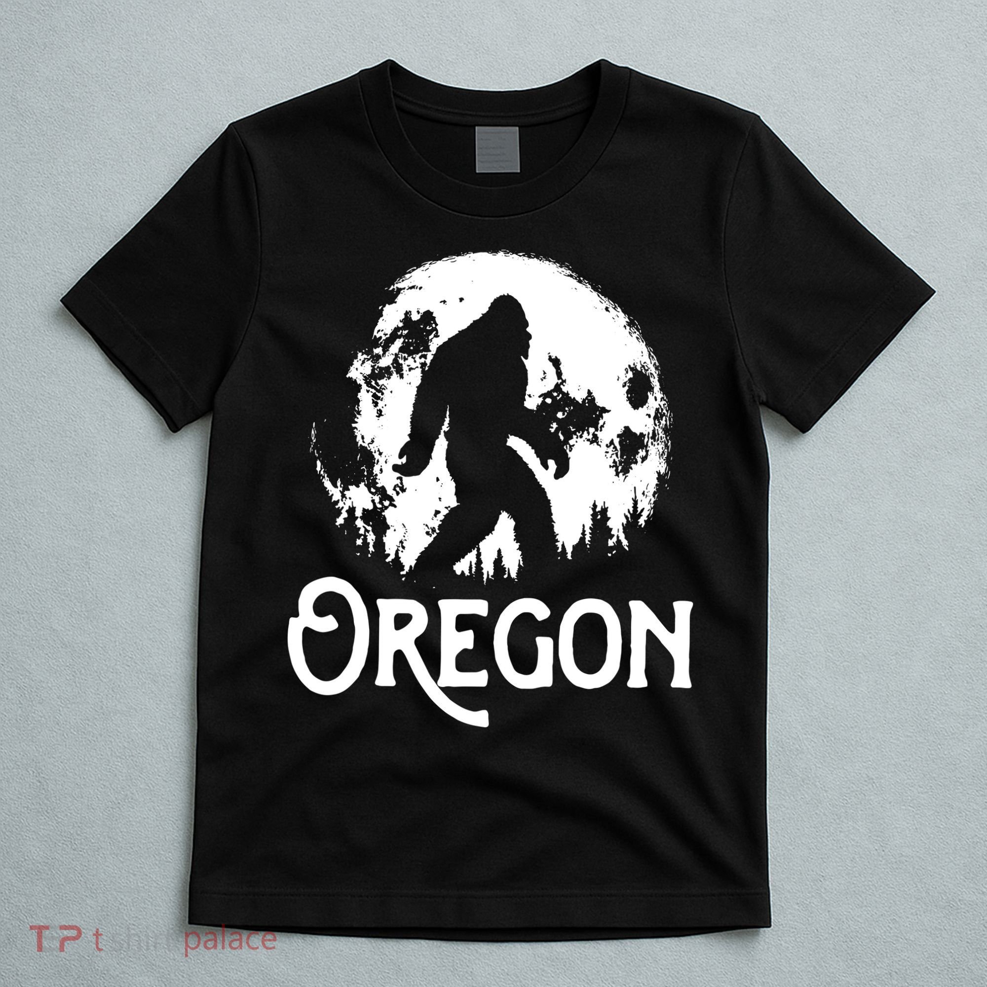 Oregon Bigfoot At Night Cool Full Moon Trees Sasquatch T-Shirt