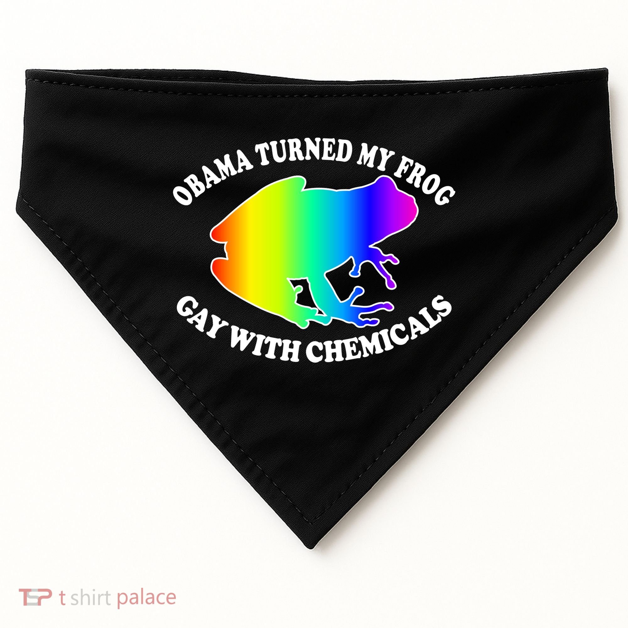 Obama Turned My Frog Gay With Chemicals Rainbow USA-Made Doggie Bandana
