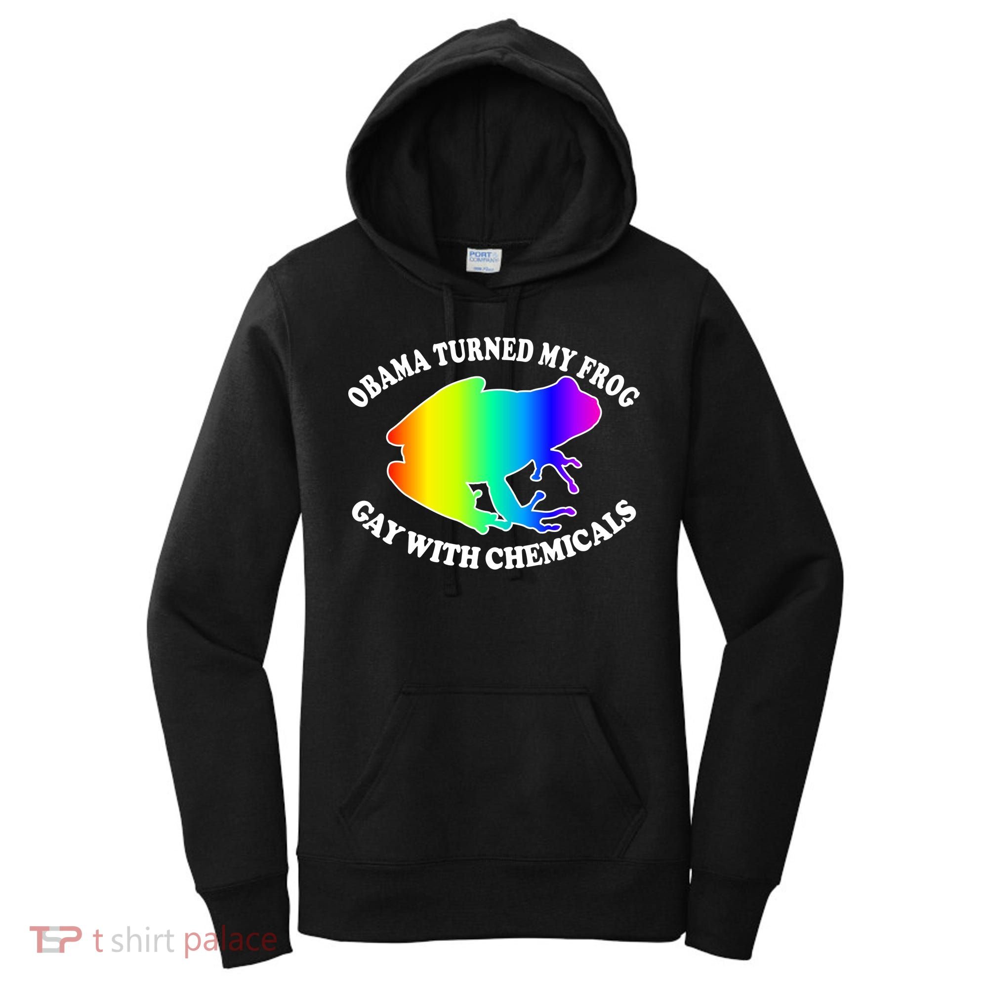 Obama Turned My Frog Gay With Chemicals Rainbow Women's Hoodie