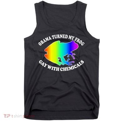 Obama Turned My Frog Gay With Chemicals Rainbow Tank Top