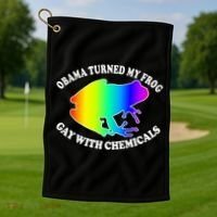 Obama Turned My Frog Gay With Chemicals Rainbow Golf Towel thumb 1