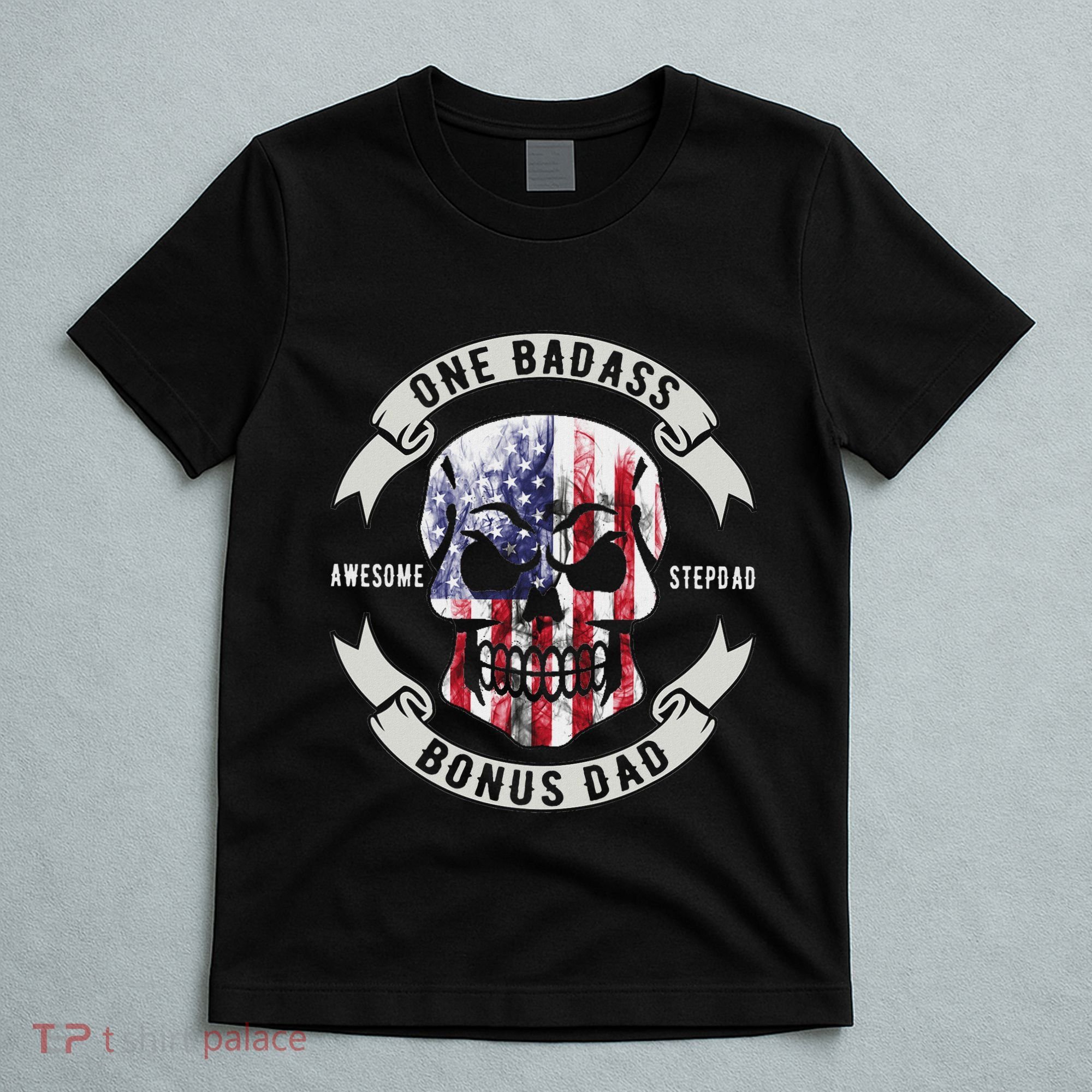 One Badass Bonus Stepdad Birthday Step Dad Fathers Day Funny T-Shirt