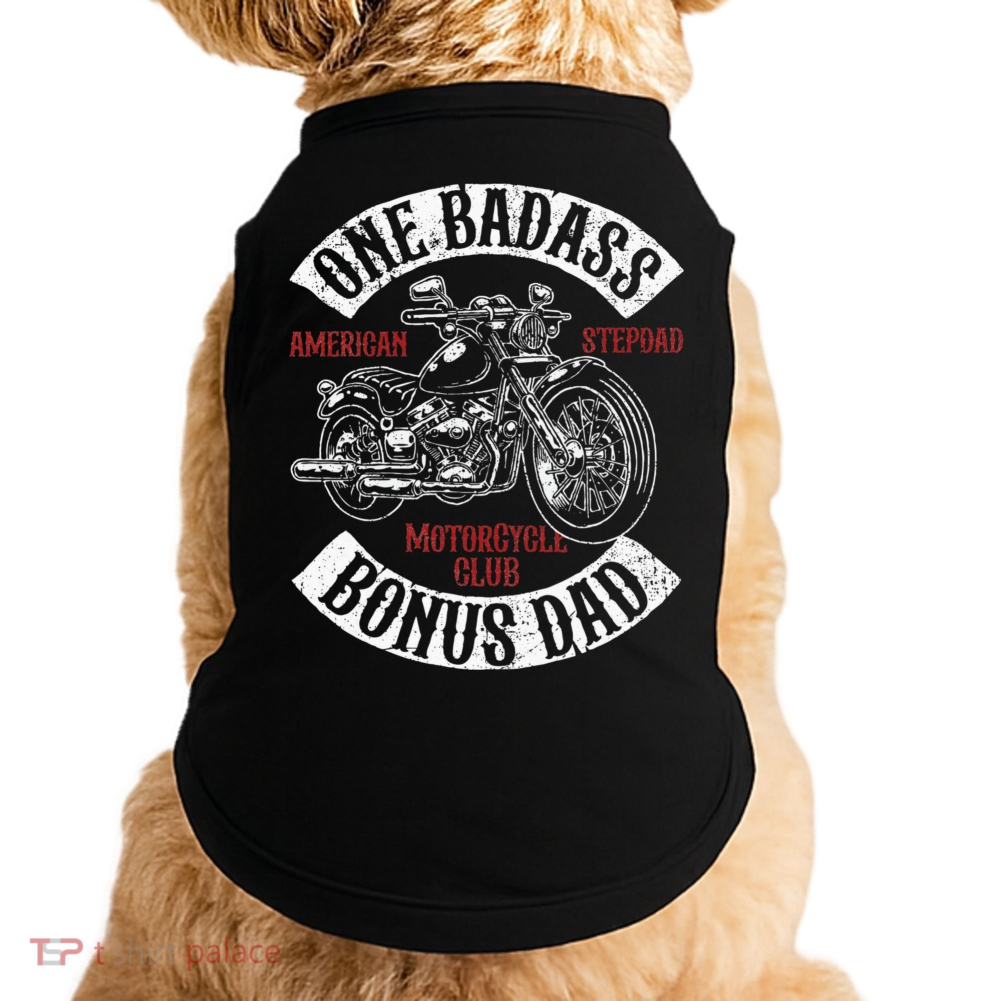 One Badass Bonus Stepdad Biker Motorcycle Step Dad Gift Idea Doggie Tank