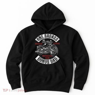 One Badass Bonus Stepdad Biker Motorcycle Step Dad Gift Idea Hoodie