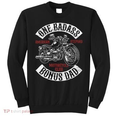 One Badass Bonus Stepdad Biker Motorcycle Step Dad Gift Idea Sweatshirt