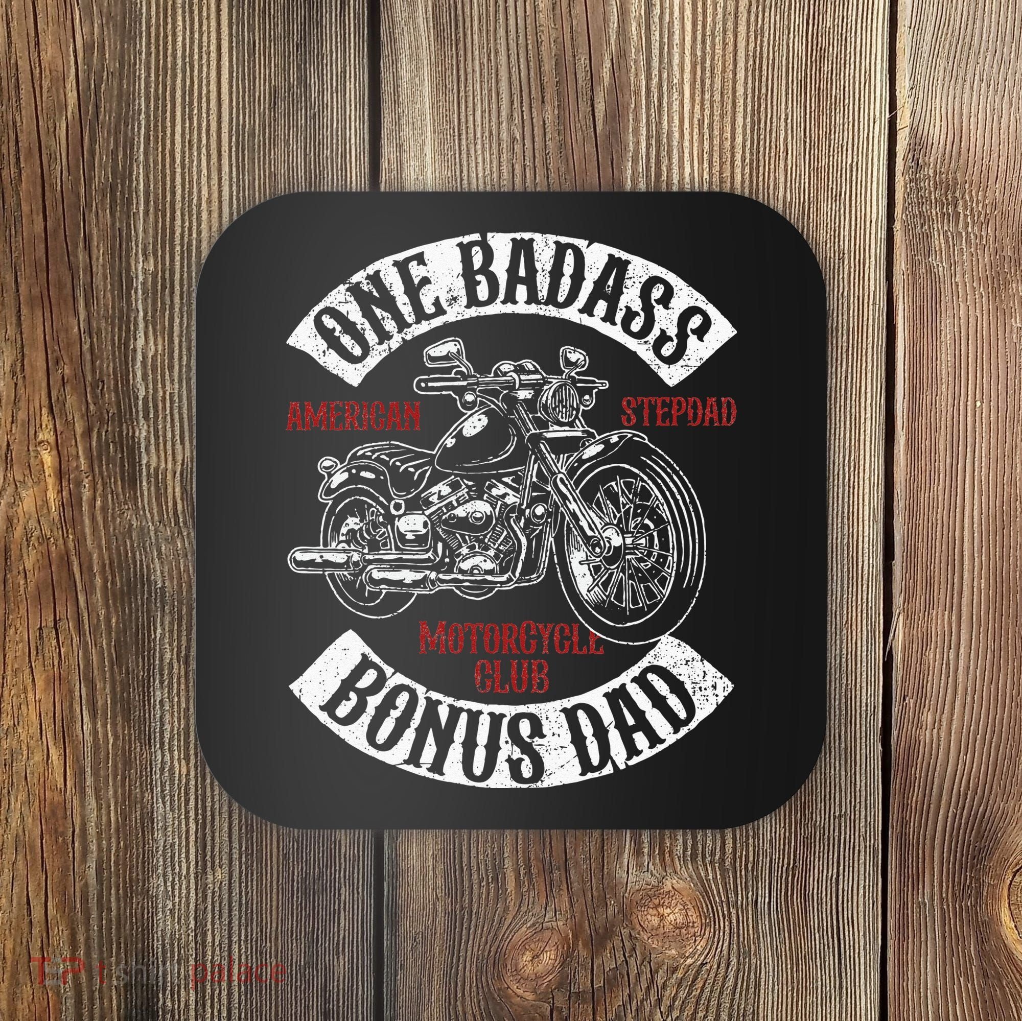 One Badass Bonus Stepdad Biker Motorcycle Step Dad Gift Idea Coaster