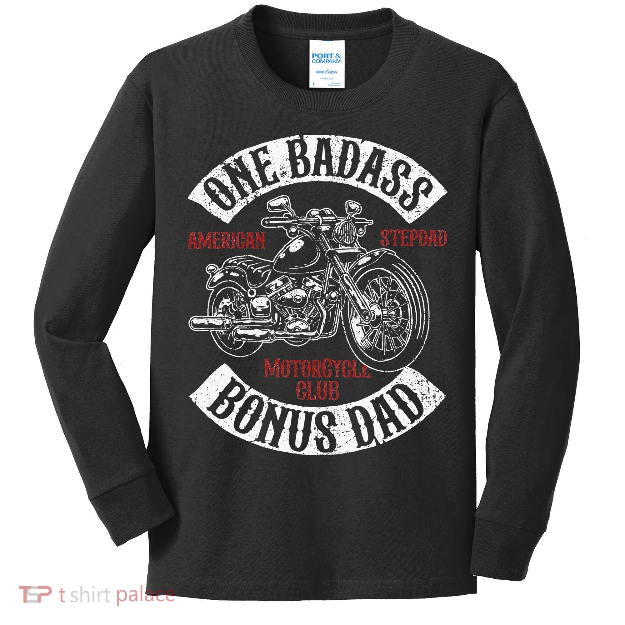 One Badass Bonus Stepdad Biker Motorcycle Step Dad Gift Idea Kids Long Sleeve Shirt
