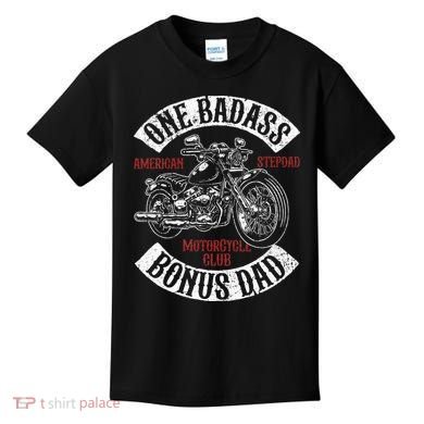 One Badass Bonus Stepdad Biker Motorcycle Step Dad Gift Idea Kids T-Shirt