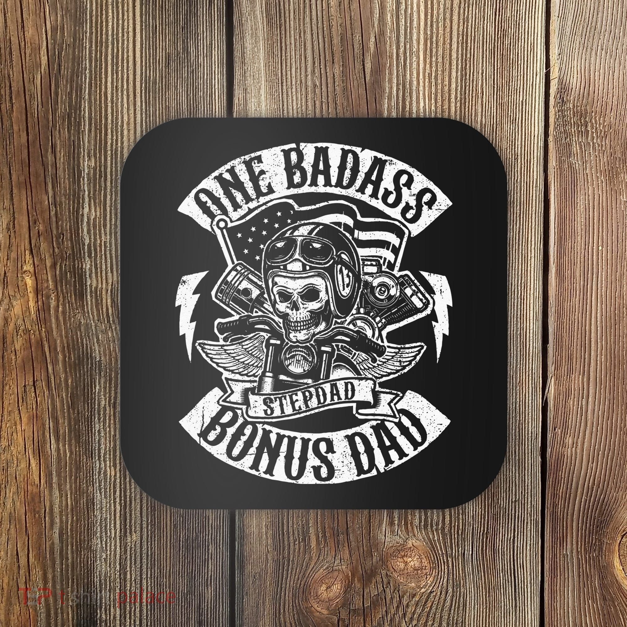 One Badass Bonus Stepdad Biker Step Dad Fathers Day Gift Coaster