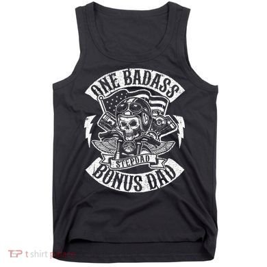 One Badass Bonus Stepdad Biker Step Dad Fathers Day Gift Tank Top
