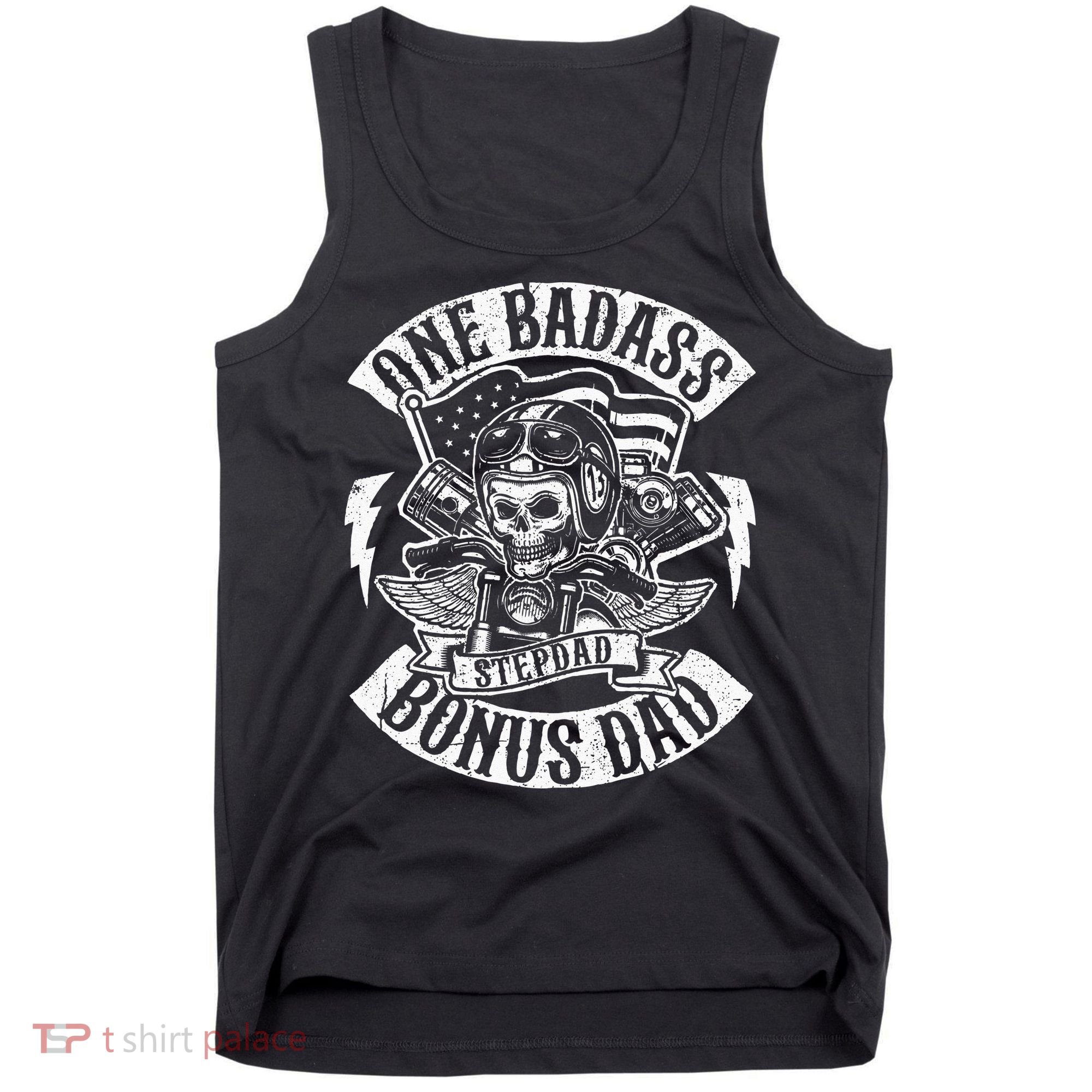 One Badass Bonus Stepdad Biker Step Dad Fathers Day Gift Tank Top
