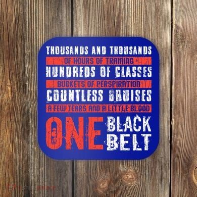 One Black Belt Funny Martial Arts Karate Taekwondo Graphic Gift Coaster