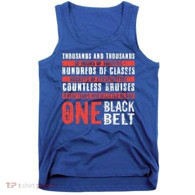 One Black Belt Funny Martial Arts Karate Taekwondo Graphic Gift Tank Top