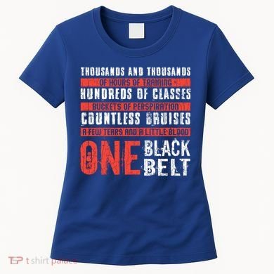 One Black Belt Funny Martial Arts Karate Taekwondo Graphic Gift Women's T-Shirt
