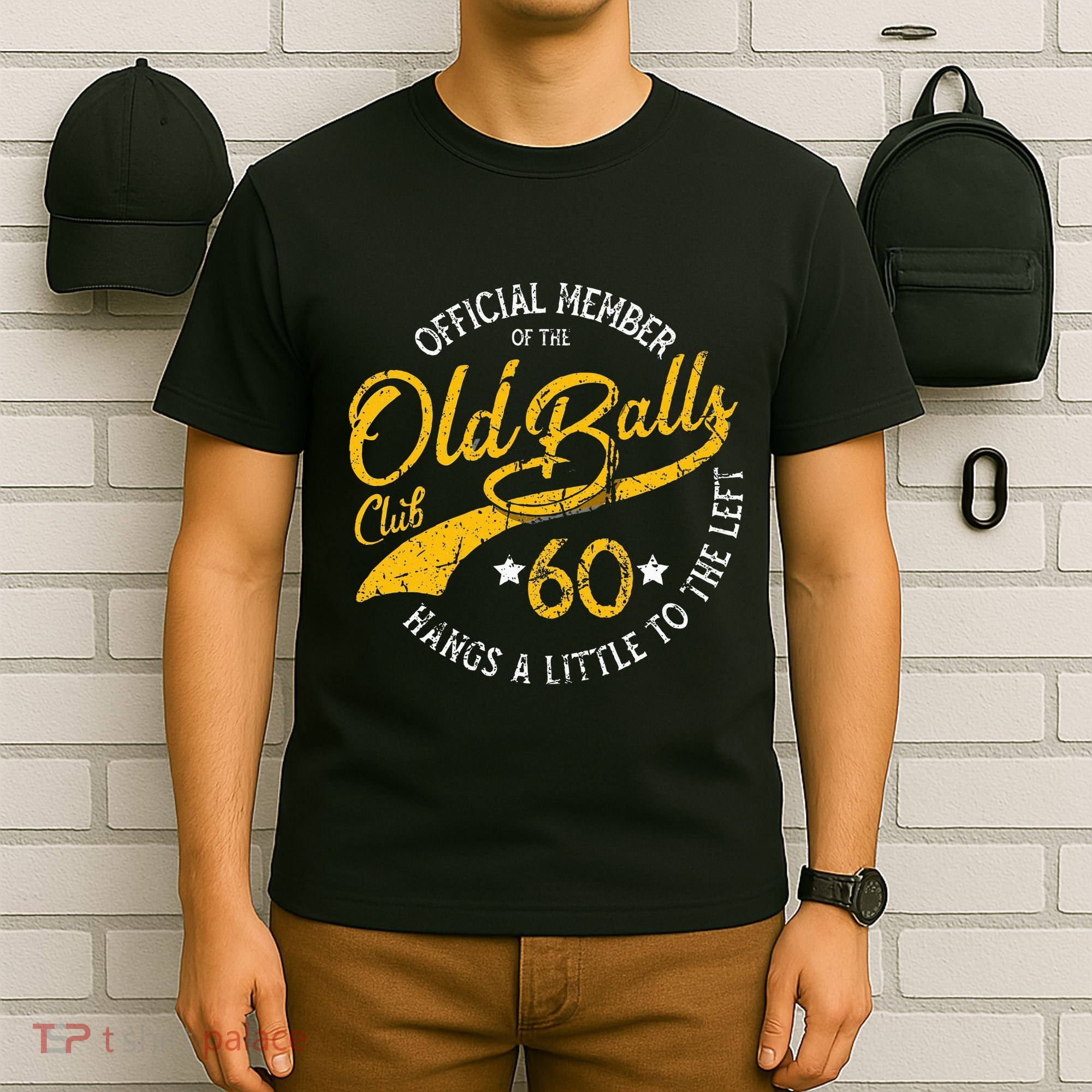 Old Balls Club 60th Over The Hill Birthday T-Shirt