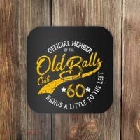 Old Balls Club 60th Over The Hill Birthday Coaster thumb 0