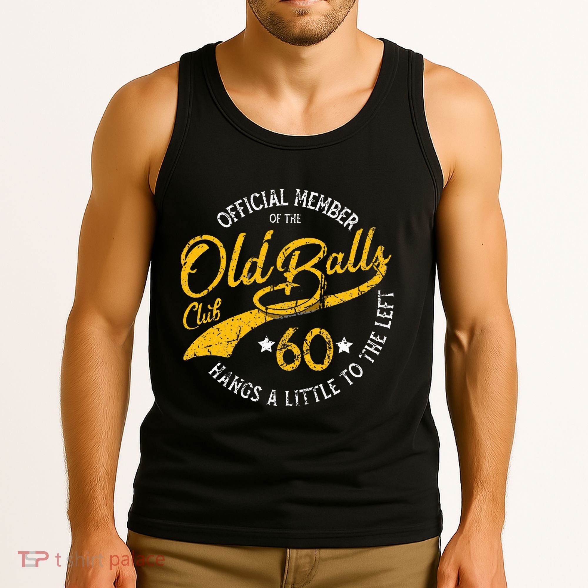 Old Balls Club 60th Over The Hill Birthday Tank Top