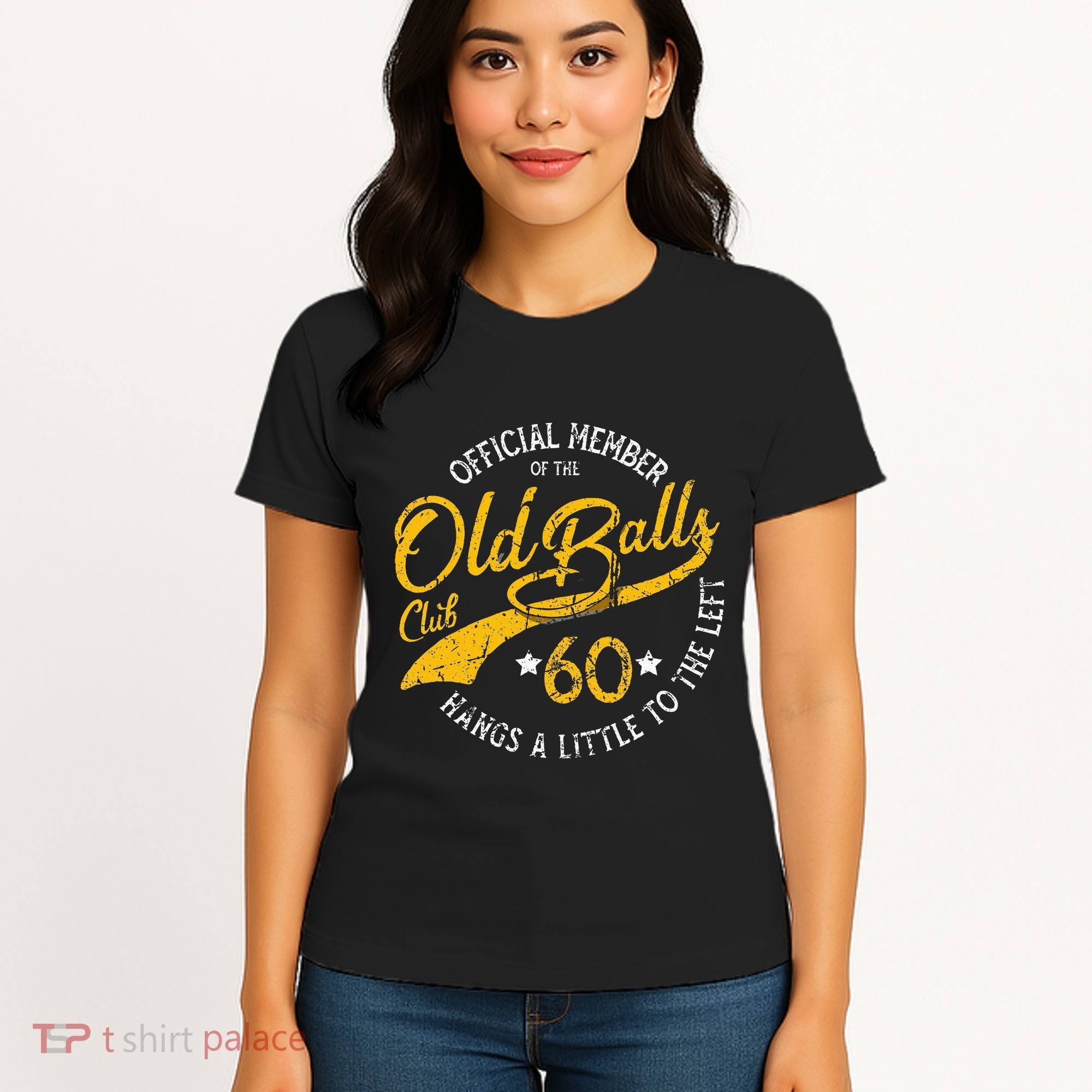 Old Balls Club 60th Over The Hill Birthday Women's T-Shirt