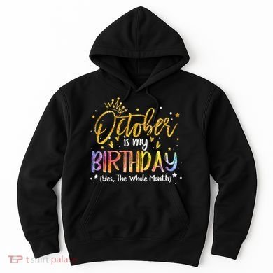 October Birthday Celebration Tie Dye Gift Hoodie