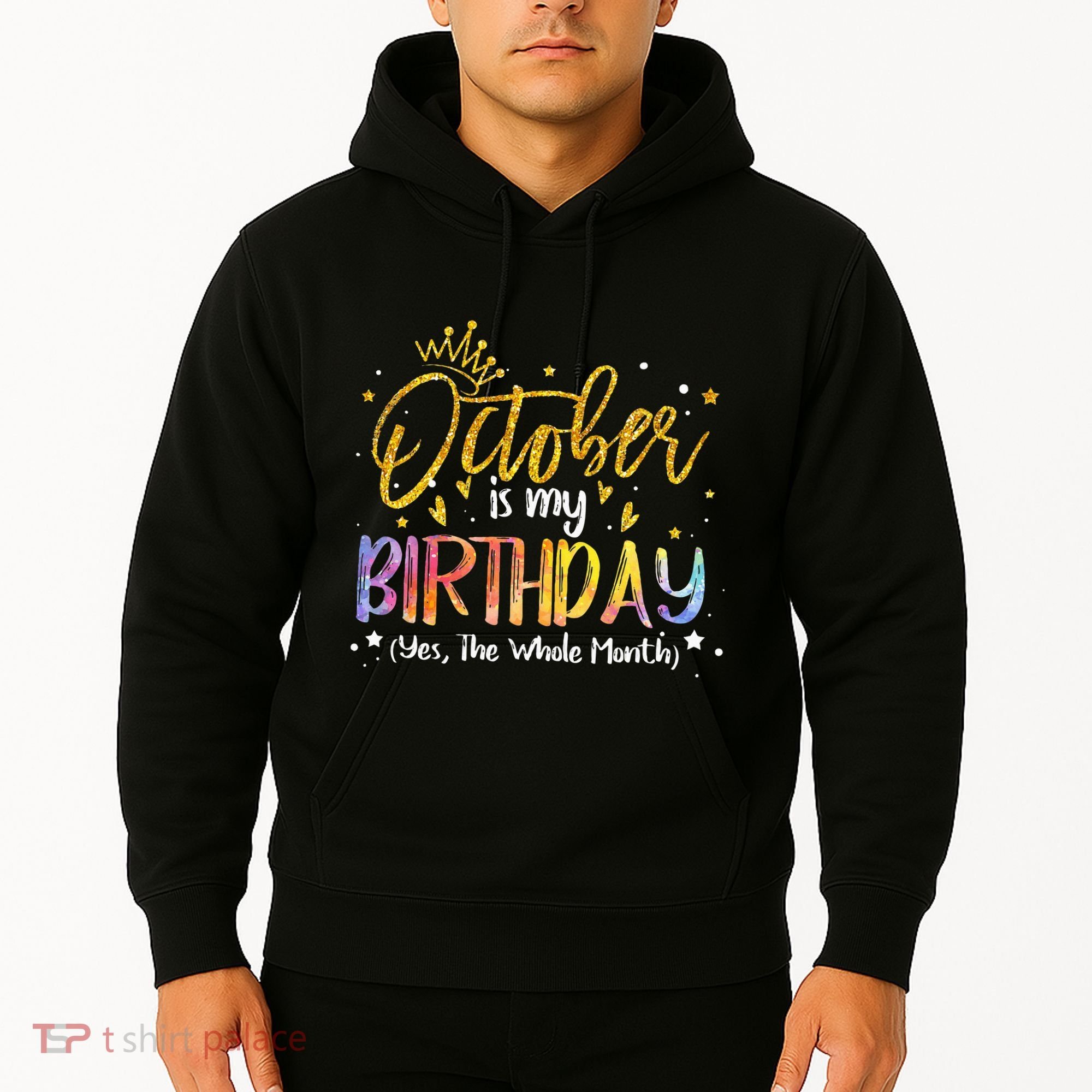 October Birthday Celebration Tie Dye Gift Hoodie
