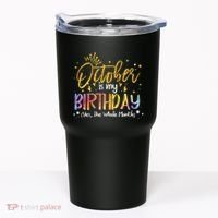 October Birthday Celebration Tie Dye Gift Tumbler thumb 0