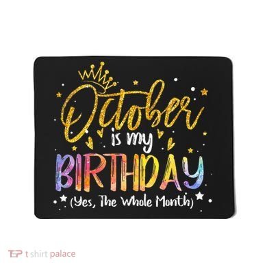 October Birthday Celebration Tie Dye Gift Mousepad
