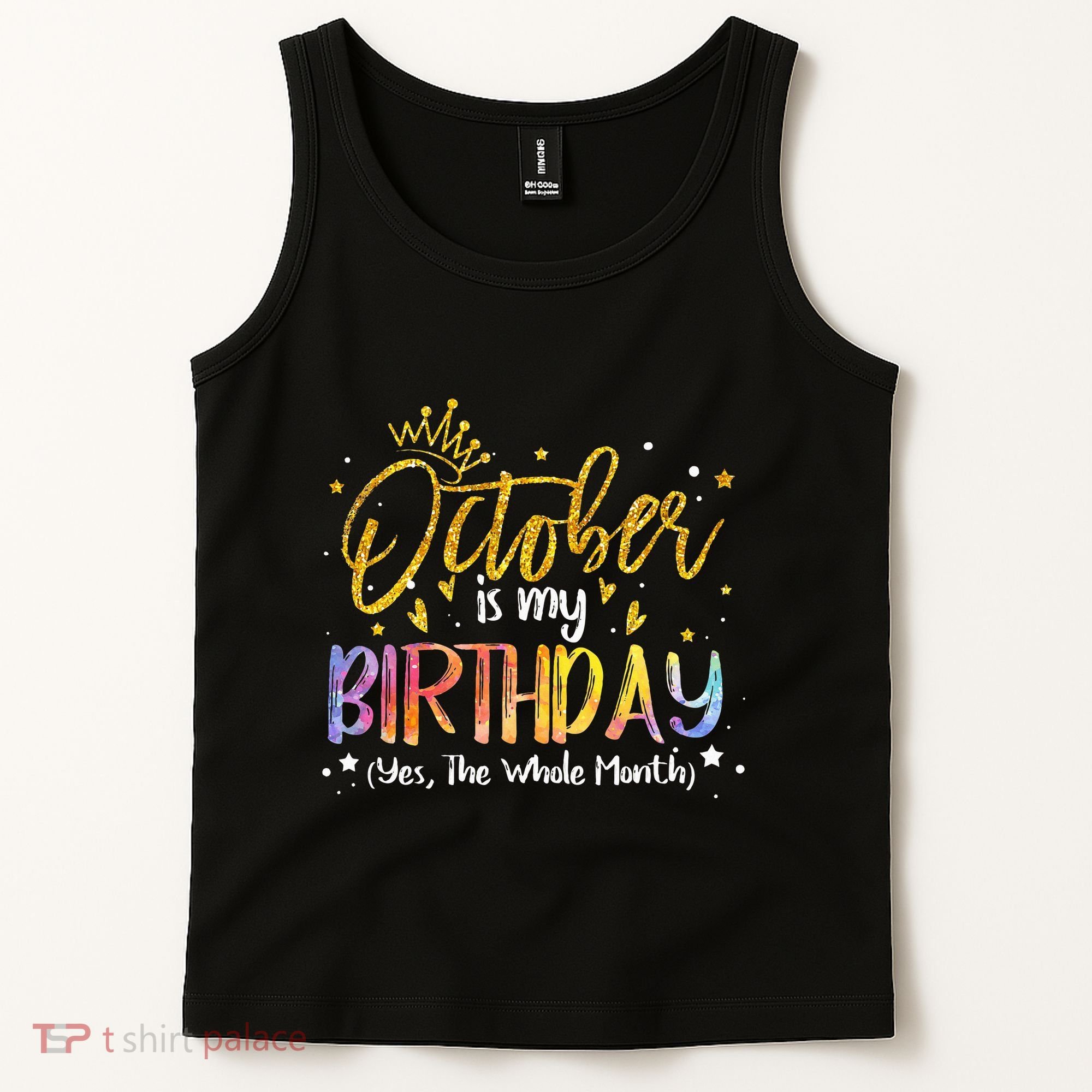 October Birthday Celebration Tie Dye Gift Tank Top