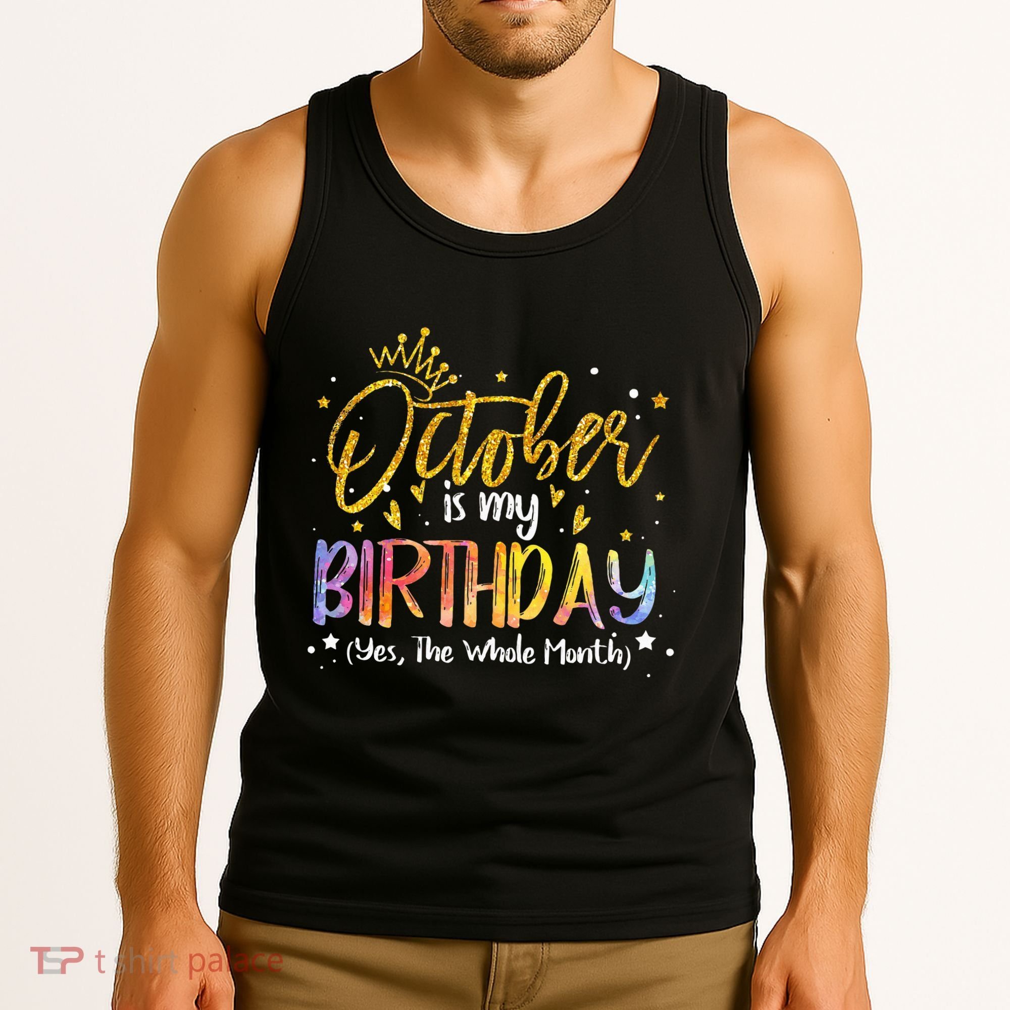October Birthday Celebration Tie Dye Gift Tank Top