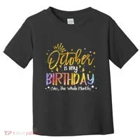 October Birthday Celebration Tie Dye Gift Toddler T-Shirt thumb 0