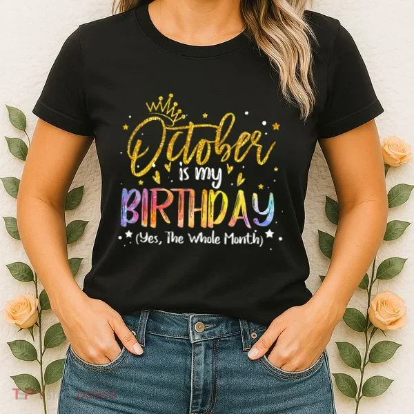 October Birthday Celebration Tie Dye Gift Women's T-Shirt