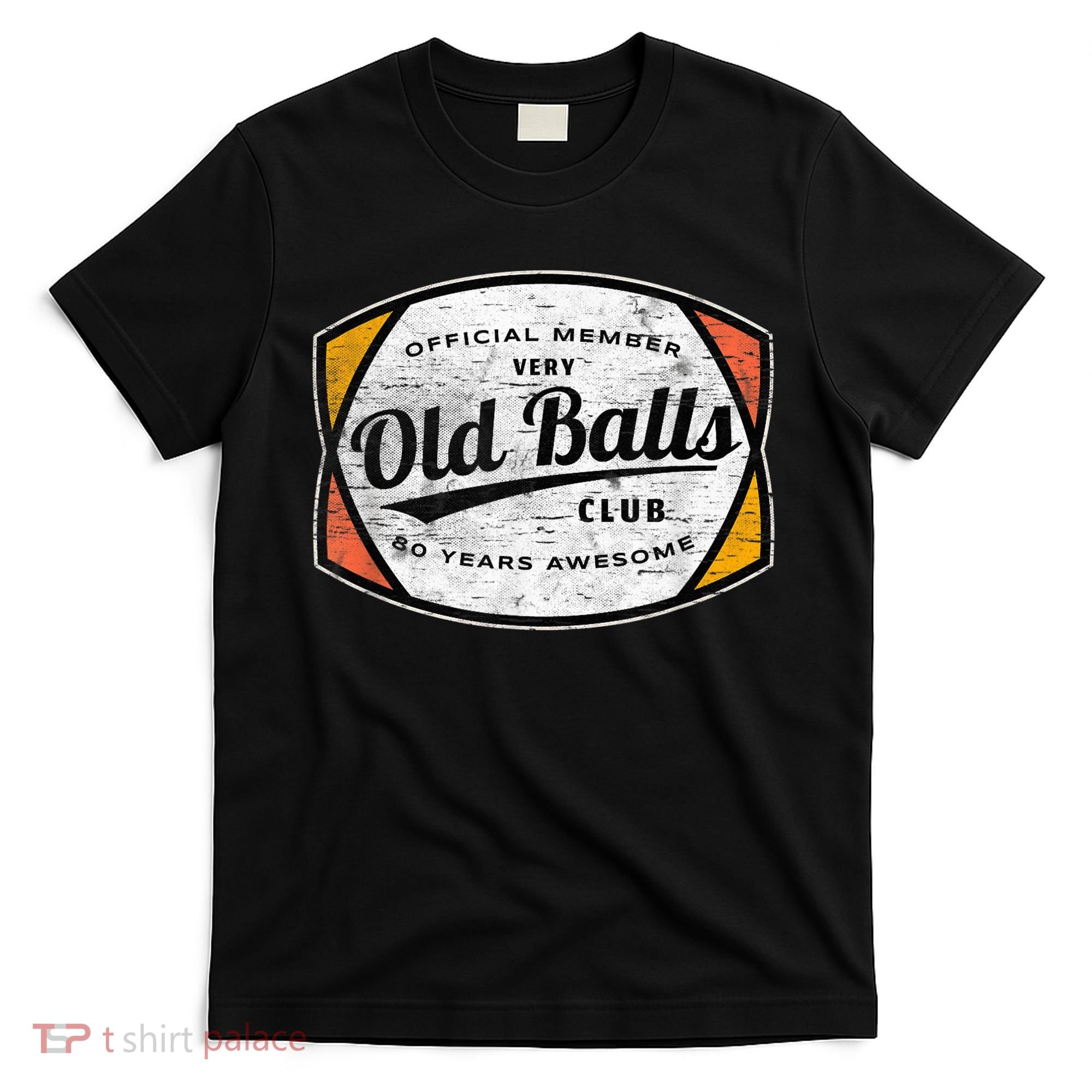  Old Balls Club 80 Years of Awesome 1940 Funny 80th Birthday T-Shirt