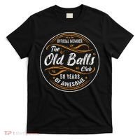Old Balls Club 50th Birthday 50 Years Of Awesome T-Shirt thumb 0